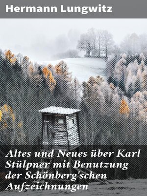cover image of Altes und Neues über Karl Stülpner mit Benutzung der Schönberg'schen Aufzeichnungen